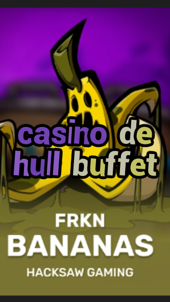 casino de hull buffet-3xn3u5udepyz9m9w5iat.com